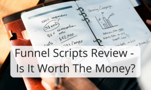 Funnel Scripts Review Is It Worth The Money_
